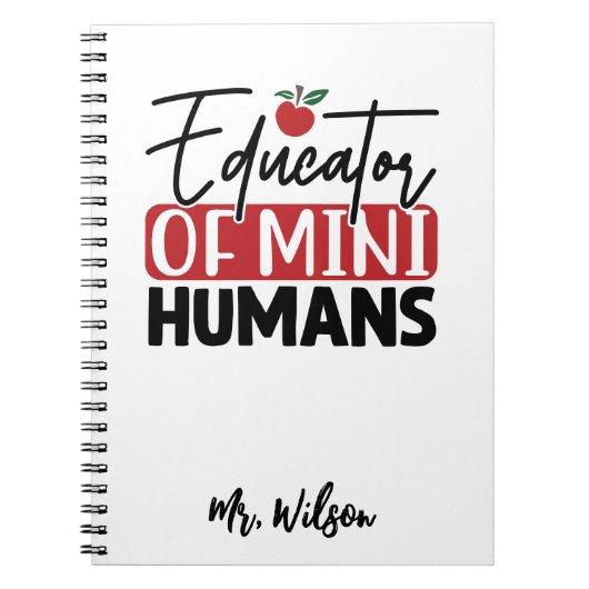 Educator of Mini Humans Notebook – Funny Teacher Notizblock (Vorderseite)