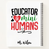 Educator of Mini Humans Notebook – Funny Teacher  Notizblock (Rückseite)