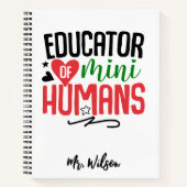 Educator of Mini Humans Notebook – Funny Teacher Notizblock (Vorderseite)
