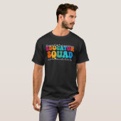 Educator Suqad Appreciation Week Back to School T-Shirt (Vorne ganz)