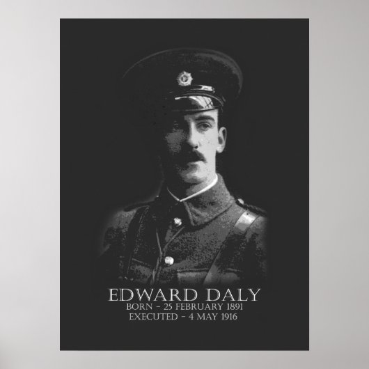 Edward Daly Oaster 1916 Irischer Republikaner Poster (Vorne)