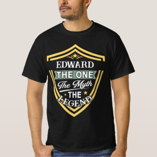 Edward Der Eine Der Mythos Die Legende T-Shirt