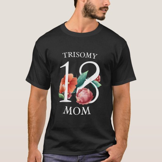 Edward Syndrome Trisomy 18 Awareness Day Mama Vate T-Shirt (Vorderseite)