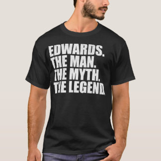 EdwardsEdwards Familienname Edwards Nachname Edwar T-Shirt