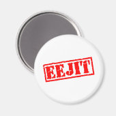 Eejit Magnet (Vorderseite/Rückseite)