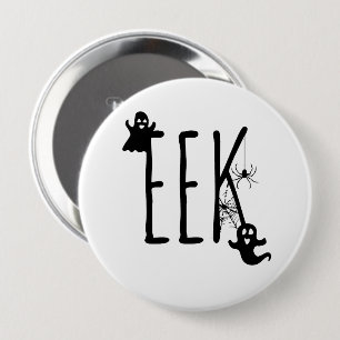 EEK! Geister & Halloween-Spinne Schwarz & Weiß Button