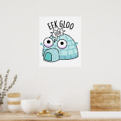 Eek-gloo Funny Iglu Pun Poster (Küche)