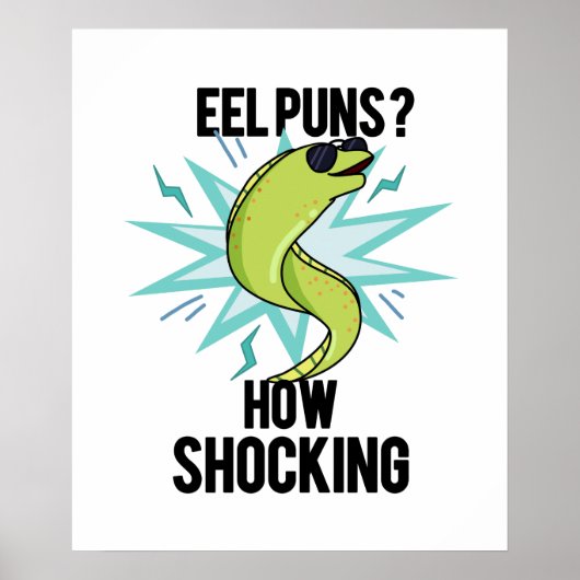 Eel Puns wie schockierend lustige Tierpuppe Poster (Vorne)