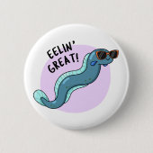 Eelin Great Funny Slippery Eel Pun Button (Vorderseite)
