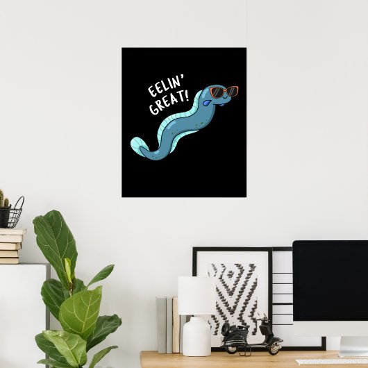 Eelin Great Funny Slippery Eel Pun Dark BG Poster (Heimbüro)