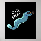 Eelin Great Funny Slippery Eel Pun Dark BG Poster (Vorne)