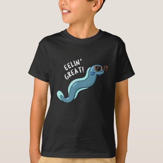 Eelin Great Funny Slippery Eel Pun Dark BG T-Shirt (Vorderseite)