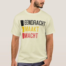 Eendracht Maakt Macht Belgisches Motto T-Shirt, Be T-Shirt