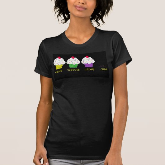 Eenie Meenie Miney Moe Kuchen-T - Shirt (Vorderseite)