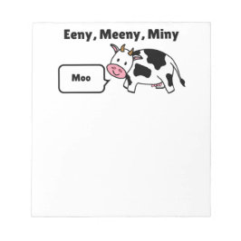 Eeny, Meeny, Miny, Moo Cow Notizblock