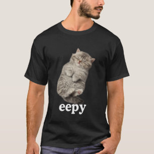 Eepy Katze, Dumm Schläfrige Katze Meme Süße flausc T-Shirt