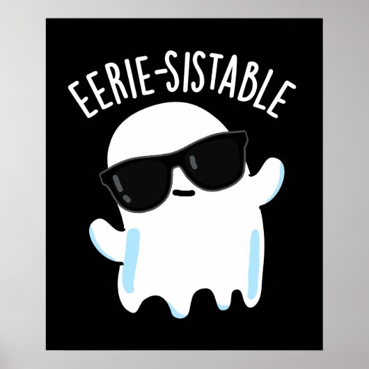 Eerie-resistent Funny Ghost Pun Dark BG Poster (Vorne)