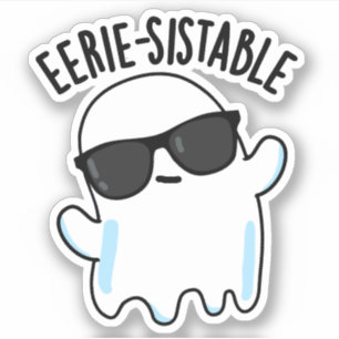 Eerie-resistenter Funny Ghost Pun Aufkleber