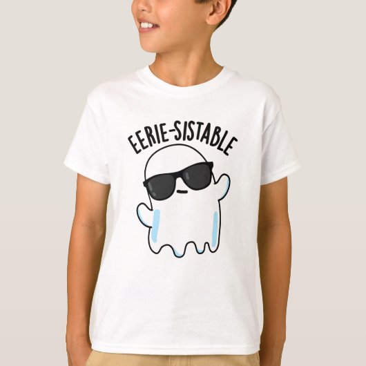 Eerie-resistenter Funny Ghost Pun T-Shirt (Vorderseite)