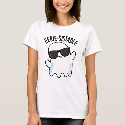 Eerie-resistenter Funny Ghost Pun T-Shirt (Vorderseite)