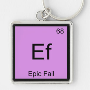 Ef - Epischer Fehlschlag Chemie-Element-Symbol-Mem Schlüsselanhänger