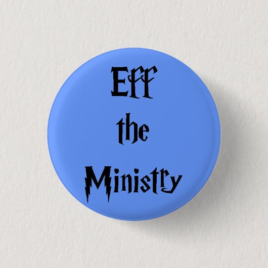 EFF das Ministerium Button (Vorderseite)