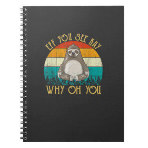 Eff You See Kay Why Oh You - Lustiges Vintage Faul Notizblock