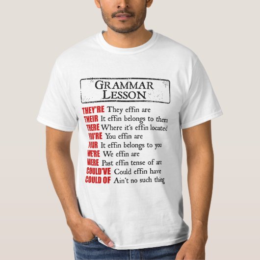Effin Grammar Lektion Spaß Sie sind ihre dort T-Shirt (Vorderseite)