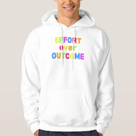 Effort over outcome motivation shirt (Vorderseite)