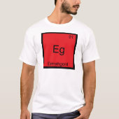 Eg - Ermahgerd Funny Meme Element Chemistry T-Shir T-Shirt (Vorderseite)