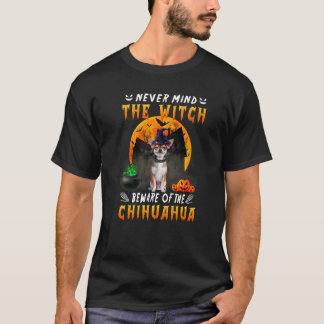 Egal welche Hexe, Vorsicht vor Chihuahua-Hund Hall T-Shirt