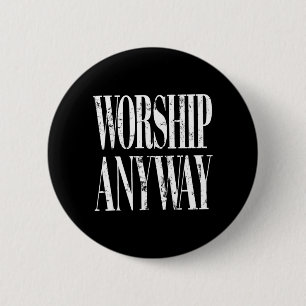 Egal wie christlicher Glaube irrationaler Spruch Button