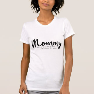 Egal, wie es passiert, das Mama-Shirt T-Shirt