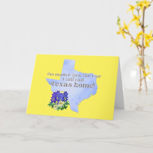 Egal wie weit ich gehe, rufe ich immer noch Texas  Karte (Gelbe Blume)