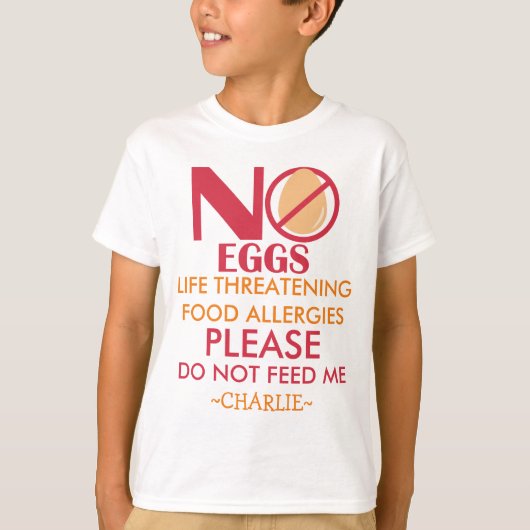 Egg Allergie-Shirt, füttern Sie mich nicht T-Shirt (Vorderseite)