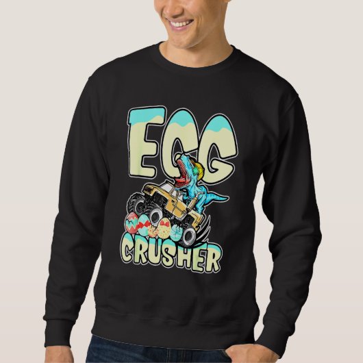 Egg Crusher Monster Truck T Rex Dinosaur Osterog Sweatshirt (Vorderseite)