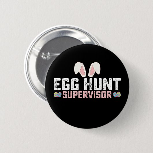 Egg Hunt Supervisor Funny Oaster Bunny Rabbit Button (Vorne & Hinten)