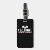 Egg Hunt Supervisor Funny Oaster Bunny Rabbit Gepäckanhänger (Vorderseite vertikal)