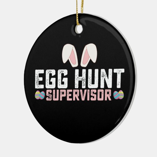 Egg Hunt Supervisor Funny Oaster Bunny Rabbit Keramik Ornament (Links)