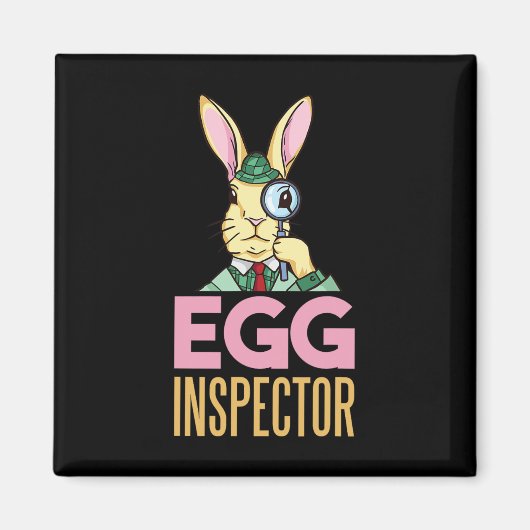 Egg Inspector Oster Bunny Funny Rabbit Egg Huntin Magnet (Vorne)
