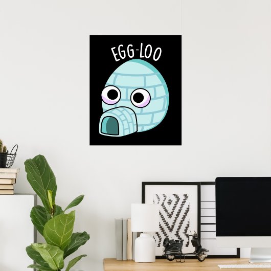 Egg-loo Funny Egg Pun Dark BG Poster (Heimbüro)