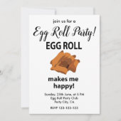 Egg Roll macht mich glücklich, Ei Roll Party Einladung (Vorderseite)