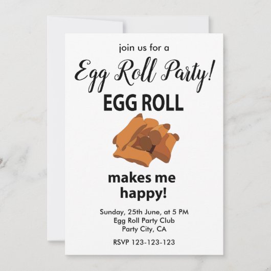Egg Roll macht mich glücklich, Ei Roll Party Einladung (Vorderseite)