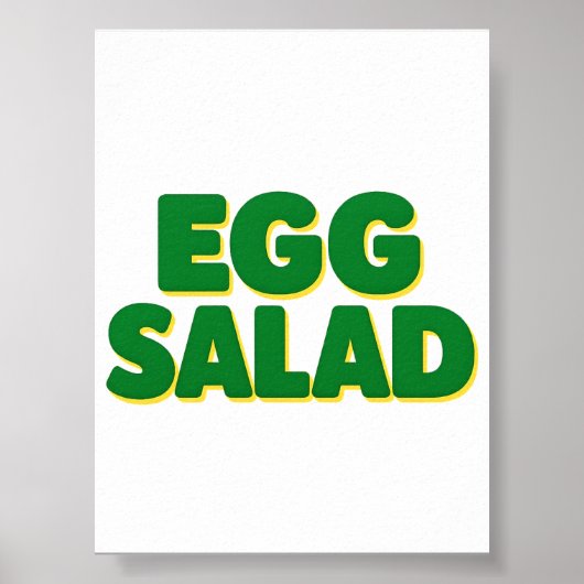 Egg Salad Lover Funny Food Humor Egg Salad Foodie  Poster (Vorne)