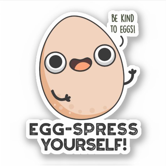 Egg spress Sie selbst Funny Egg Pun Aufkleber (Vorderseite)