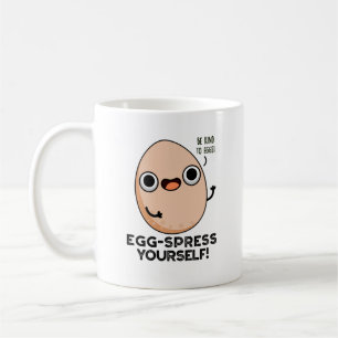 Egg spress Sie selbst Funny Egg Pun Kaffeetasse