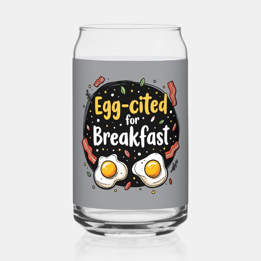 Egg zitiert for Breakfast Funny Feinschmecker Pun Dosenglas (Vorderseite)