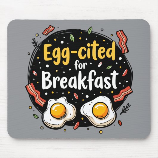 Egg zitiert for Breakfast Funny Feinschmecker Pun Mousepad (Vorne)
