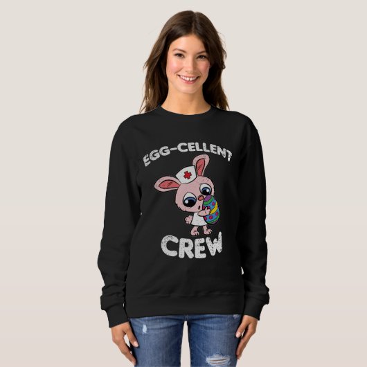 Eggcellent Crew Easter Egg Hunting Cute Bunny Nurs Sweatshirt (Vorne ganz)