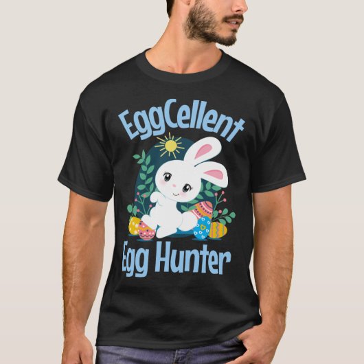 EggCellent Egg Jäger Niedlich Ostern Bunny Egg Zit T-Shirt (Vorderseite)